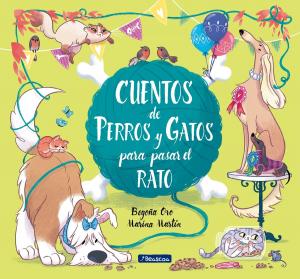 Cover of the book Cuentos de perros y gatos para pasar el rato by Teresa Blanch, José Ángel Labari Ilundain