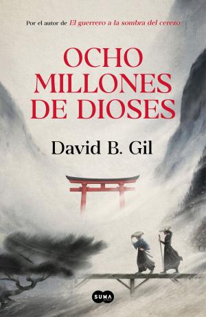 Cover of the book Ocho millones de dioses by Dorian Lucas