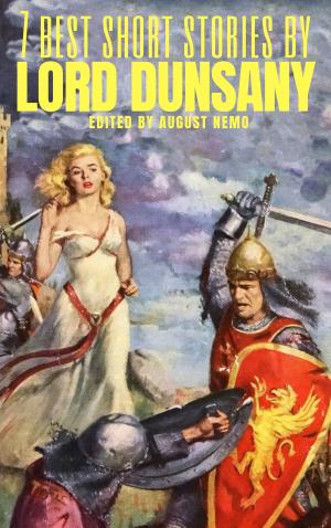 Cover of the book 7 best short stories by Lord Dunsany by E.T.A. Hoffmann