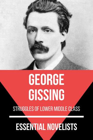 Cover of the book Essential Novelists - George Gissing by Mary Shelley, Jack london, H. G. Wells