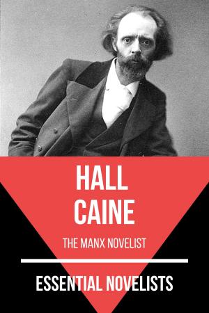 Cover of the book Essential Novelists - Hall Caine by August Nemo, Gustave Flaubert, William Makepeace Thackeray, Fyodor Dostoyevsky