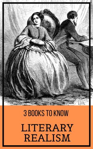 Cover of the book 3 books to know: Literary Realism by Andy Adams, Zane Grey, Owen Wister