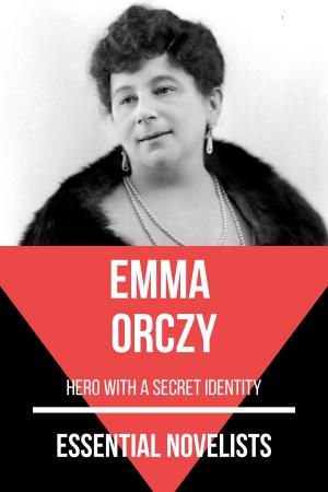 Cover of the book Essential Novelists - Emma Orczy by August Nemo, James Joyce, Joseph Sheridan Le Fanu, Robert E. Howard