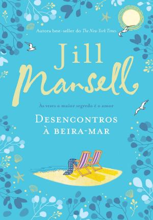 Cover of the book Desencontros à beira-mar by Walcyr Carrasco