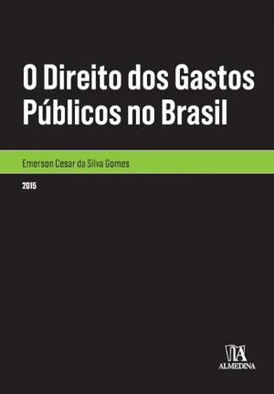 Cover of the book O Direito dos Gastos Públicos no Brasil by Guilherme Giglio