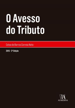Cover of the book O Avesso do Tributo by Luciano Gomes Filippo