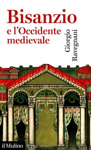 Book cover of Bisanzio e l'Occidente medievale