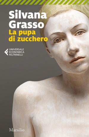 Cover of the book La pupa di zucchero by Angelo Mellone, Aurelio Picca, Luca Telese, Flavia Piccinni
