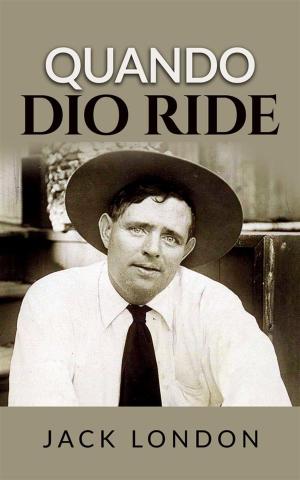 Cover of the book Quando Dio ride (Tradotto) by James M.