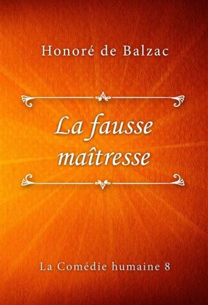 Cover of the book La fausse maîtresse by Alexandre Dumas
