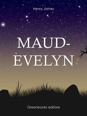 Book cover of Maud-evelyn