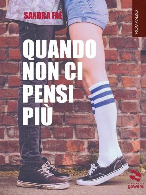 Cover of the book Quando non ci pensi più by Alex Saragosa