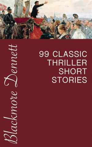 Book cover of 99 Classic Thriller Short Stories