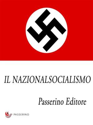Cover of the book Il nazionalsocialismo by Luisa Abbate