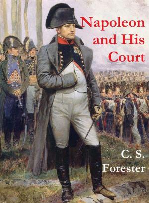Cover of the book Napoleon and His Court by Benjamin Platt Thomas, Romaine Proctor