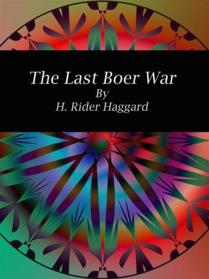 Cover of the book The Last Boer War by Charles Egbert Craddock