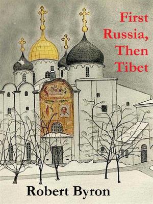 Cover of the book First Russia, Then Tibet by Fritz Leiber