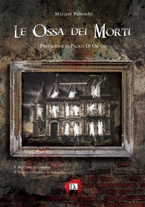 Book cover of Le Ossa dei Morti