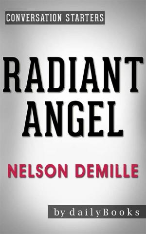 Book cover of Radiant Angel: by Nelson DeMille | Conversation Starters