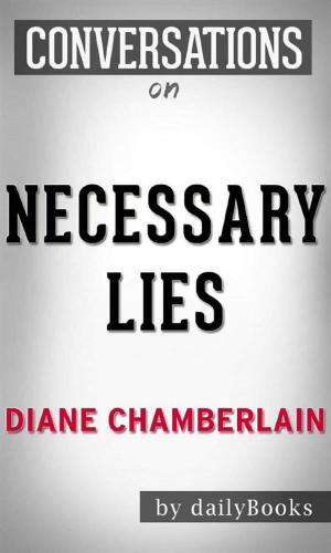 bigCover of the book Necessary Lies: A Novel by Diane Chamberlain  | Conversation Starters by 