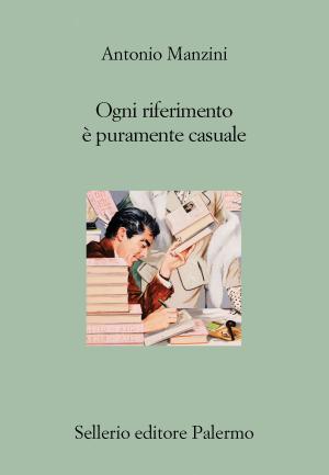 Cover of the book Ogni riferimento è puramente casuale by Romain Combes