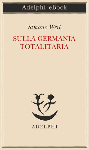 Cover of the book Sulla Germania totalitaria by Georges Simenon
