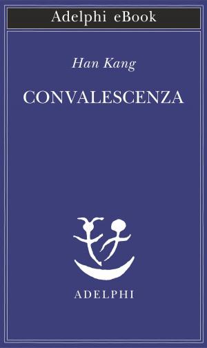 Book cover of Convalescenza