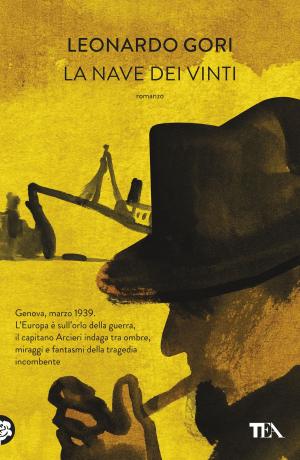 Cover of the book La nave dei vinti by Leonardo Gori