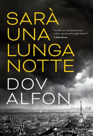 Cover of the book Sarà una lunga notte by Olivia Crosio