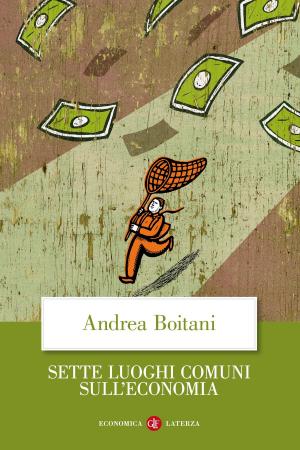 Book cover of Sette luoghi comuni sull'economia