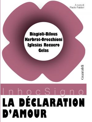 Cover of the book La déclaration d'amour by Augusto Ponzio