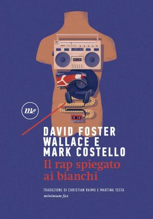 Cover of the book Il rap spiegato ai bianchi by Leonardo Pica Ciamarra