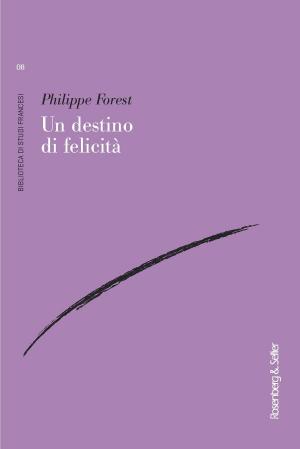 Book cover of Un destino di felicità