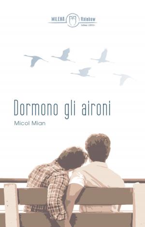 Cover of the book Dormono gli aironi by Anne Mather