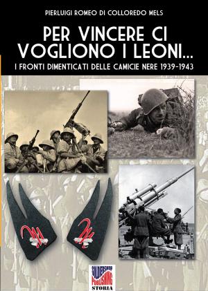 Cover of the book Per vincere ci vogliono i leoni by Riccardo Affinati