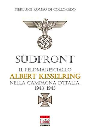 Book cover of Sudfront - Il feldmaresciallo Albert Kesserling nella campagna d'Italia 1943-1945