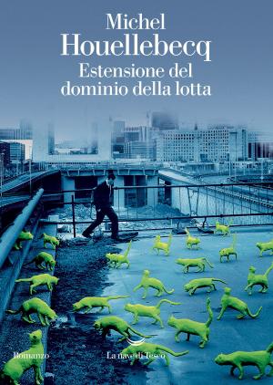 Cover of the book Estensione del dominio della lotta by Giorgio Faletti