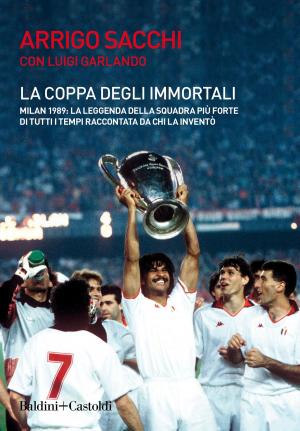 Cover of the book La coppa degli immortali by Angelo Del Boca