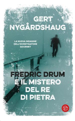 Book cover of Fredric Drum e il mistero del re di pietra