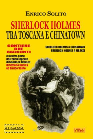 Book cover of Sherlock Holmes tra Toscana e Chinatown