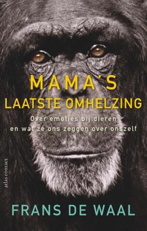 Cover of the book Mama's laatste omhelzing by Nelleke Noordervliet
