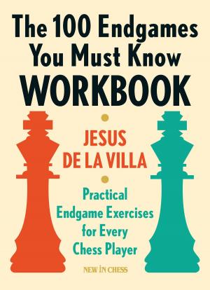 Book cover of The 100 Endgames You Must Know Workbook
