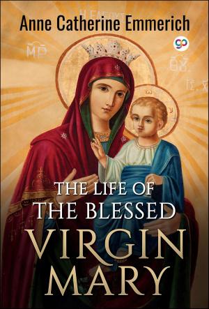 Cover of the book The Life of the Blessed Virgin Mary by Mark Twain