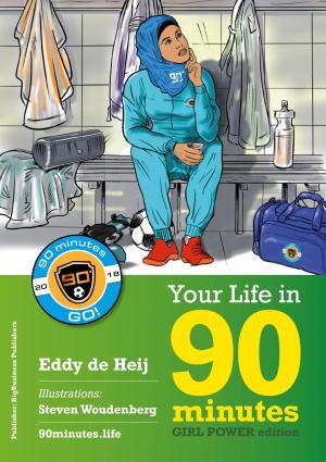 Cover of the book Your Life in 90 minutes by Ton Voogt