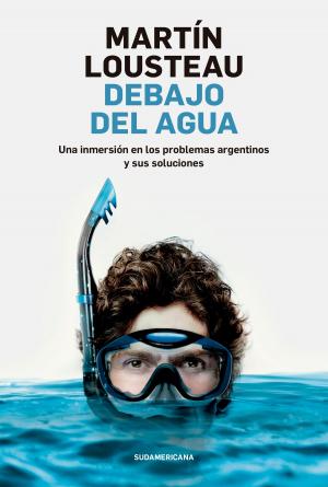 Cover of the book Debajo del agua by Juan Sasturain