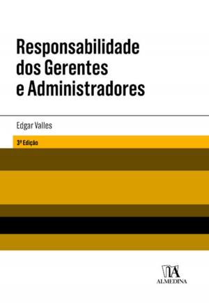 Cover of the book Responsabilidade dos Gerentes e Administradores by Sandra Patrícia Pinto Lopes