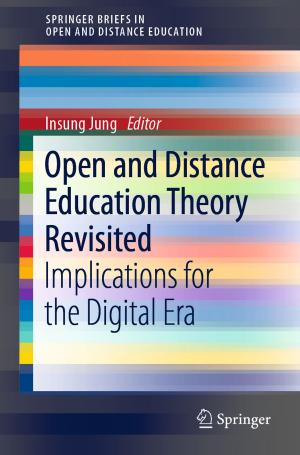 Cover of the book Open and Distance Education Theory Revisited by Sunandan Roy Chowdhury