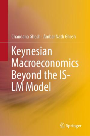 Cover of the book Keynesian Macroeconomics Beyond the IS-LM Model by Pratima Bajpai