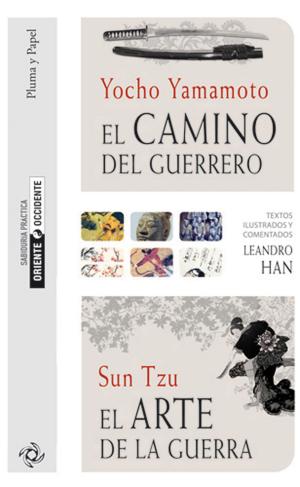 Book cover of El camino del guerrero y El arte de la guerra