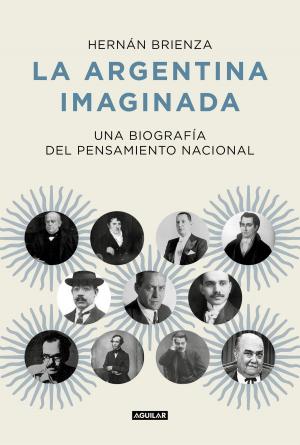 Cover of the book La Argentina imaginada by Carlos Silveyra